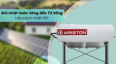 Tại sao giá máy nước nóng năng lượng mặt trời Ariston đáng quan tâm?